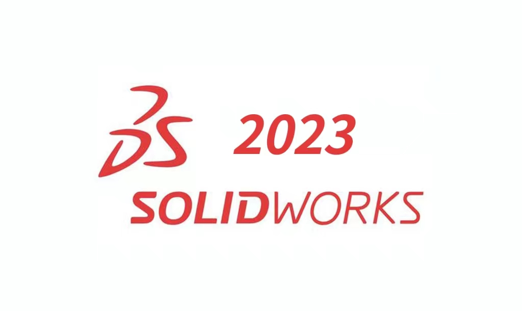 SOLIDWORKS 2023新功能揭秘！